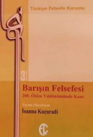 Barışın Felsefesi | Türkiye Felsefe Kurumu (Ciltsiz)