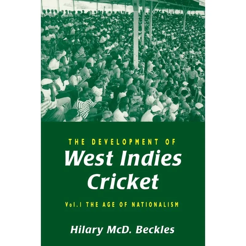 The Development of West Indies Cricket