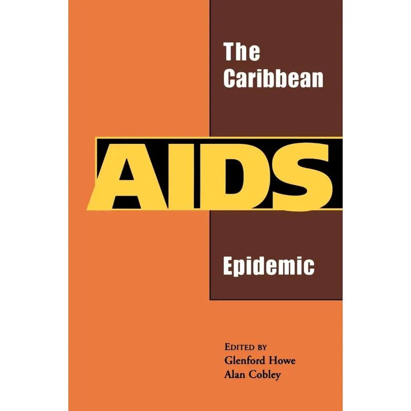 The Caribbean AIDS Epidemic