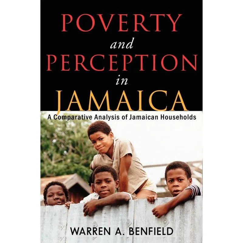 Poverty and Perception in Jamaica