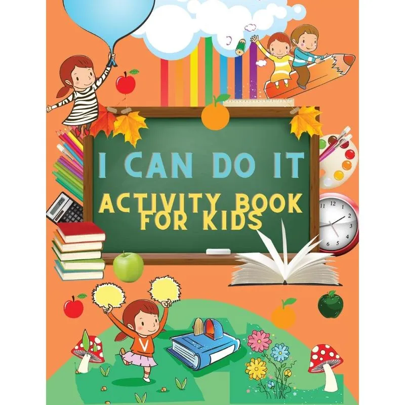 I CAN DO IT Activity Book for Kids