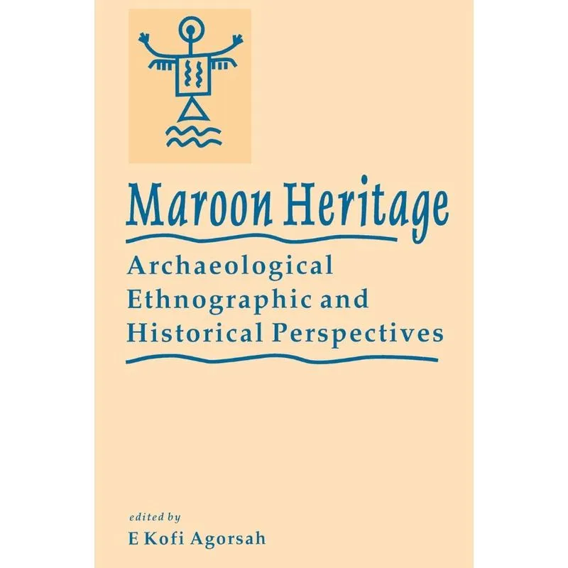 Maroon Heritage Archaeological