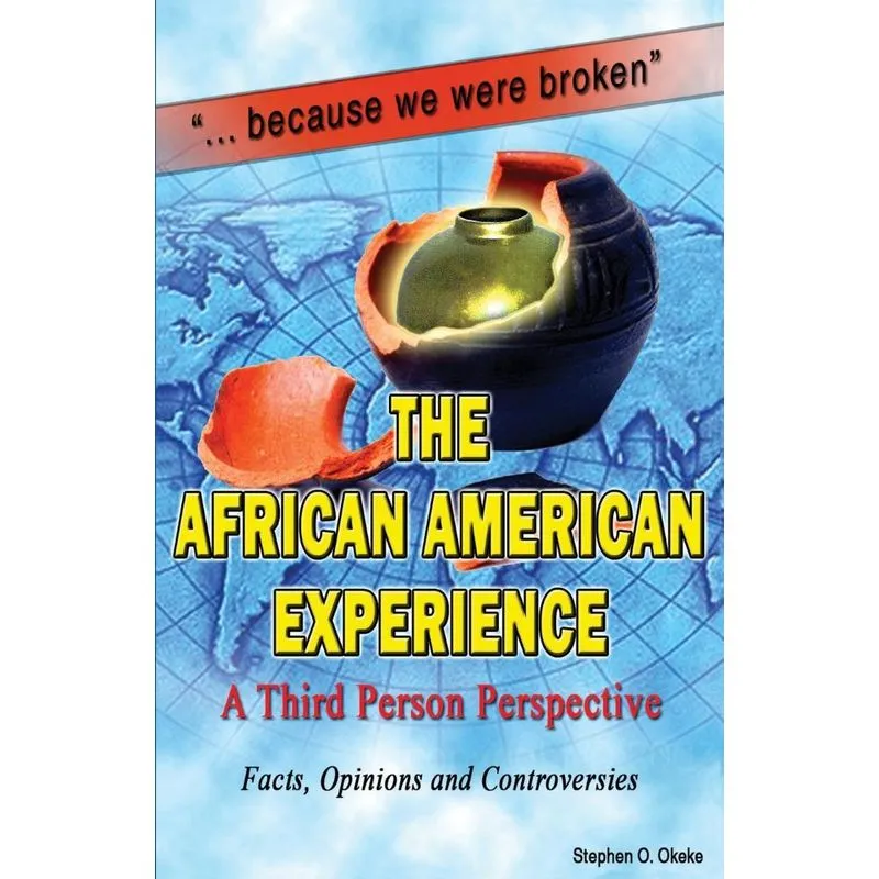 THE AFRICAN AMERICAN EXPERIENCE