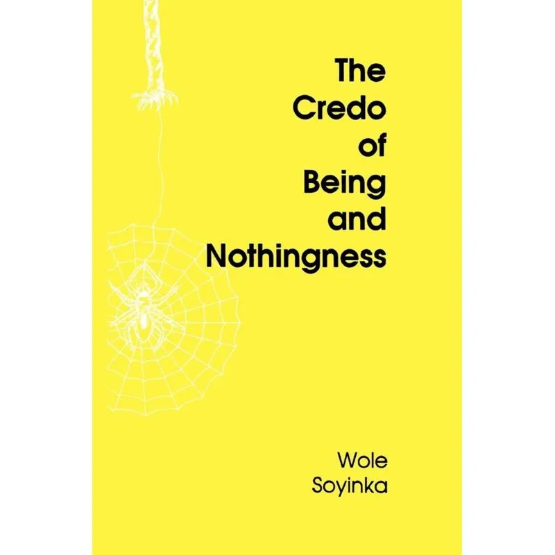 The Credo of Being and Nothingness