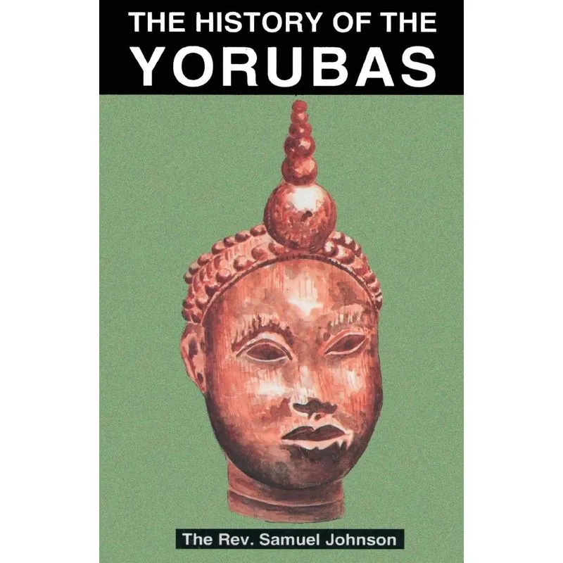 The History Of The Yorubas