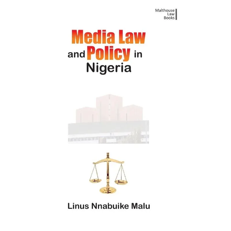 Media Law and Policy in Nigeria