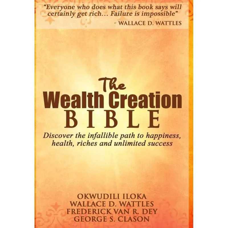 The Wealth Creation Bible