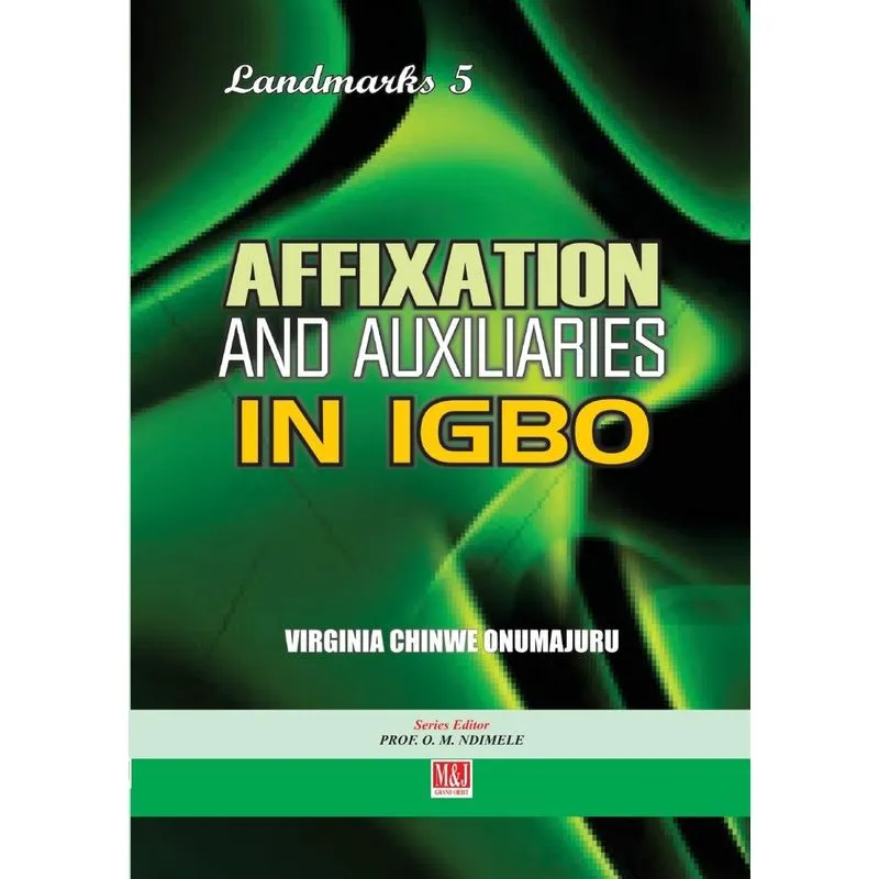 Affixation and Auxiliaries in Igbo
