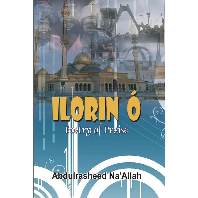 Ilorin Ó Poetry of Praise