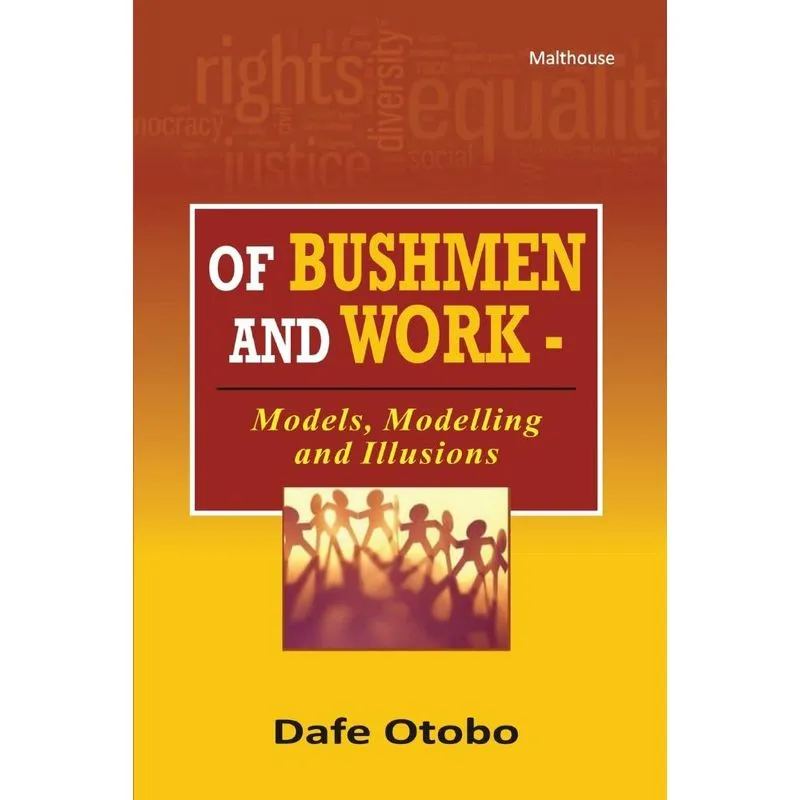 Of Bushmen and Work