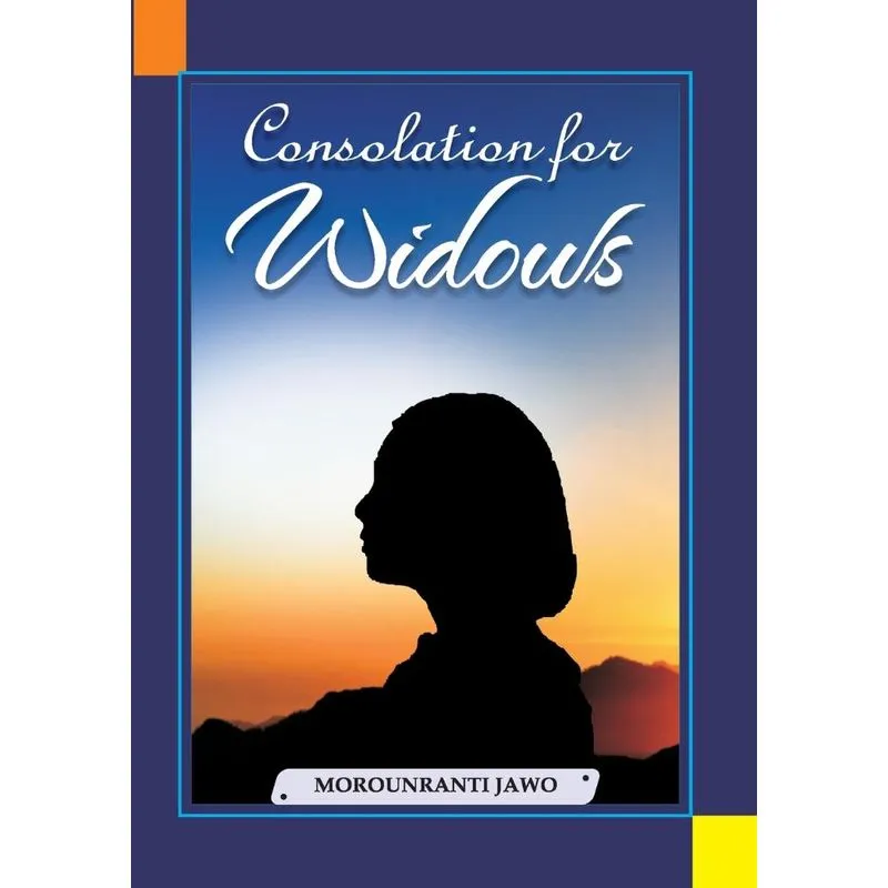 CONSOLATION FOR WIDOWS
