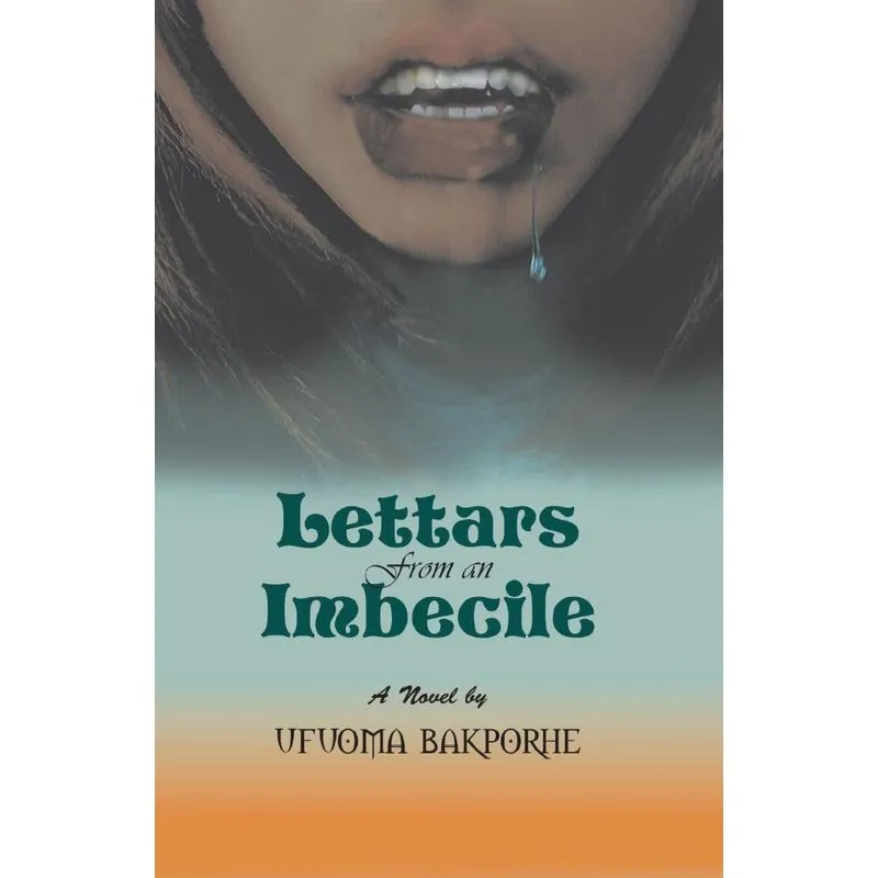 Lettars From An Imbecile