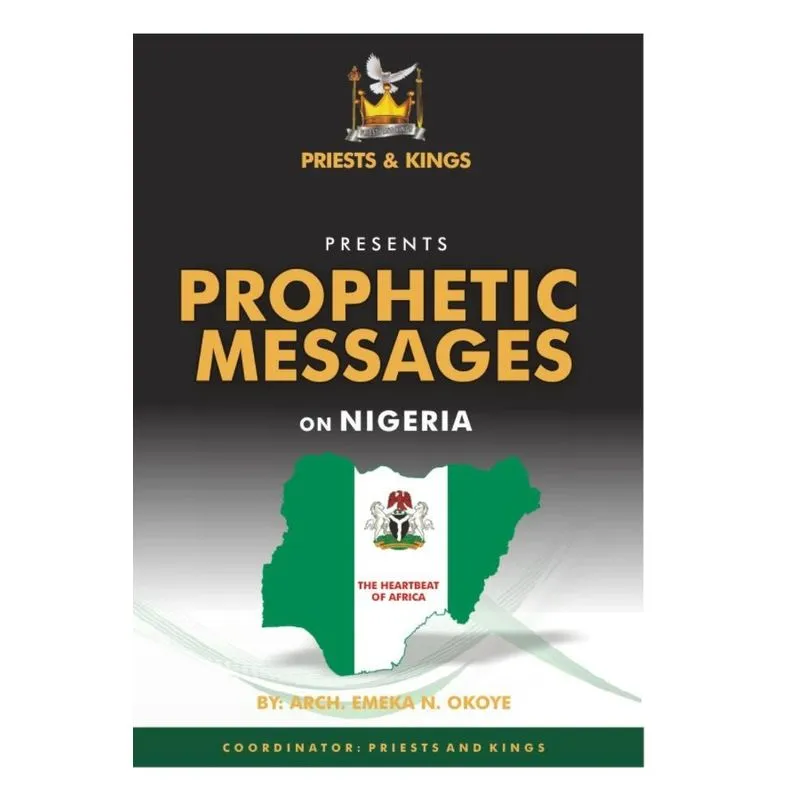 PROPHETIC MESSAGES ON NIGERIA