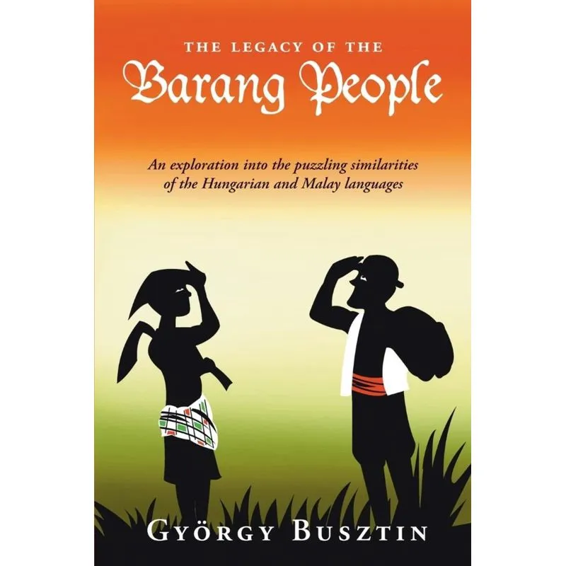 The Legacy of the Barang People