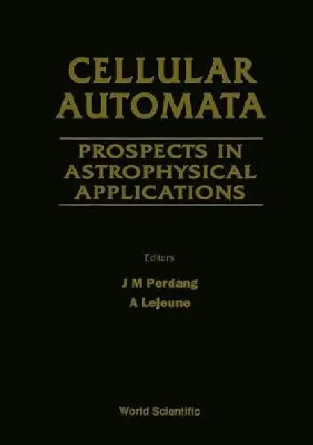 Cellular Automata: Prospects Inastronomy Hardcover