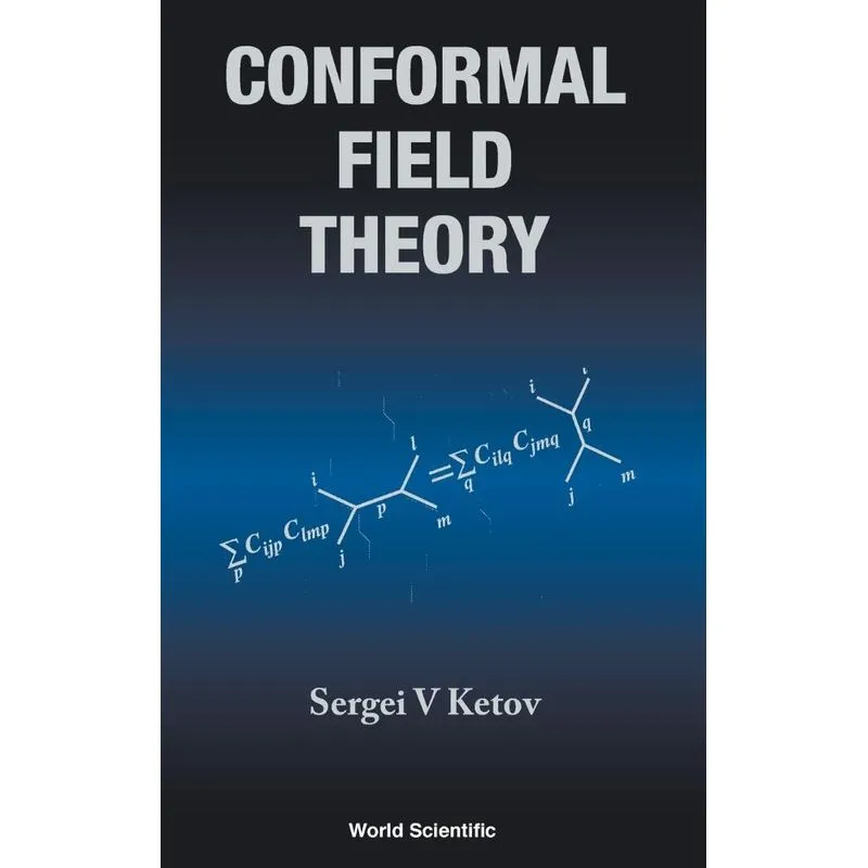 CONFORMAL FIELD THEORY