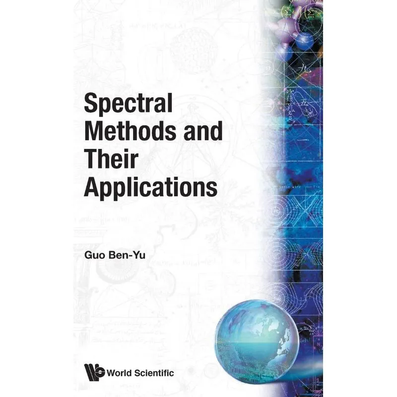 Spectral Methods and Their Applications