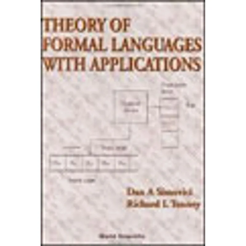 THEORY OF FORMAL LANGUAFES WITH APPLICATIONS