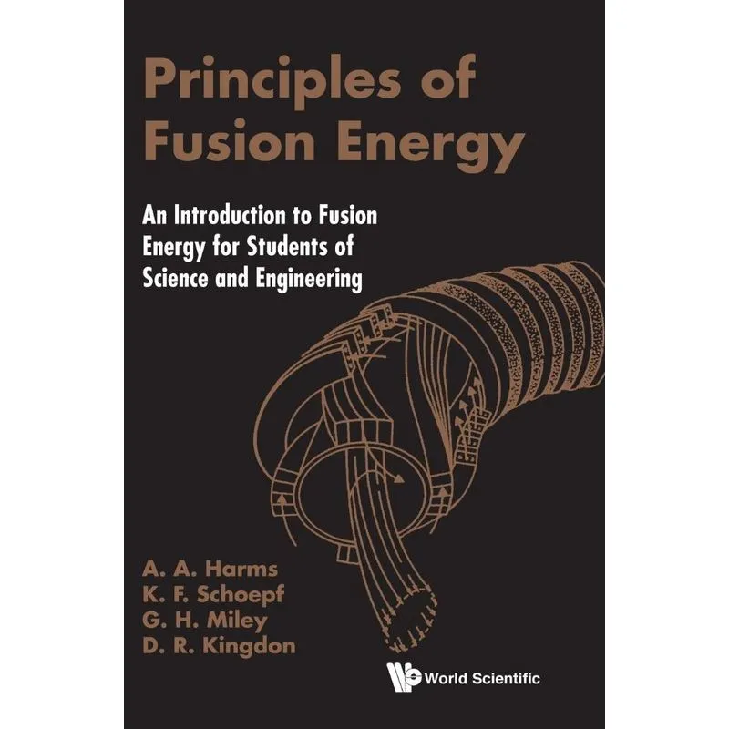 Principles of Fusion Energy