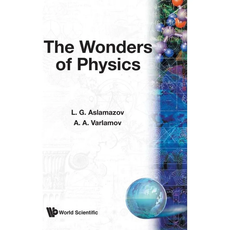 The Wonders of Physics