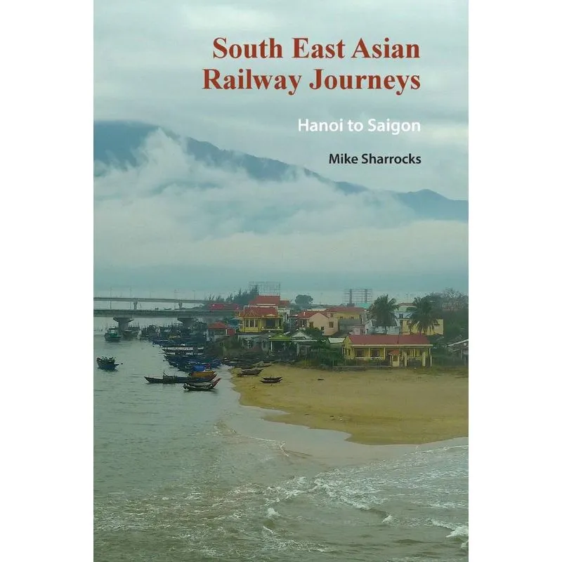 South East Asian Railway Journeys