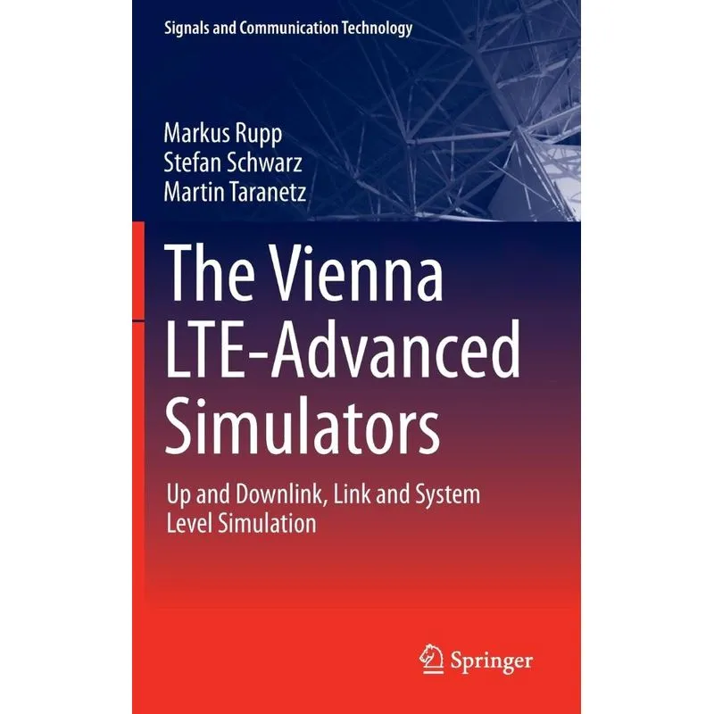 The Vienna LTE-Advanced Simulators