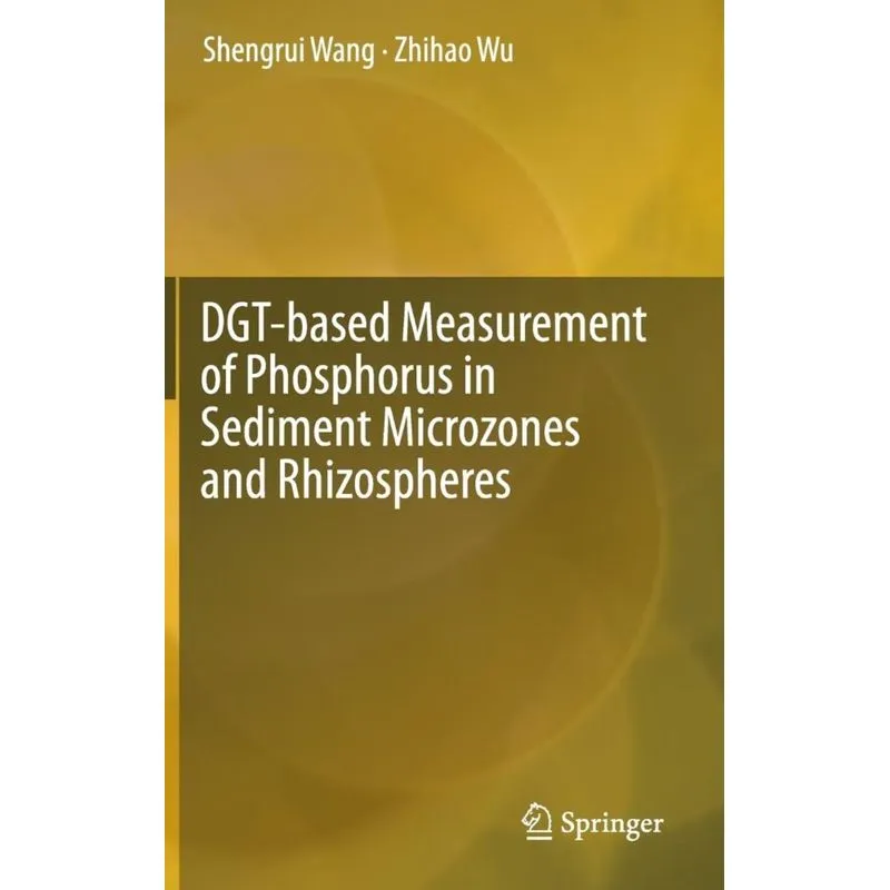 DGT-based Measurement of Phosphorus in Sediment Microzones and Rhizospheres
