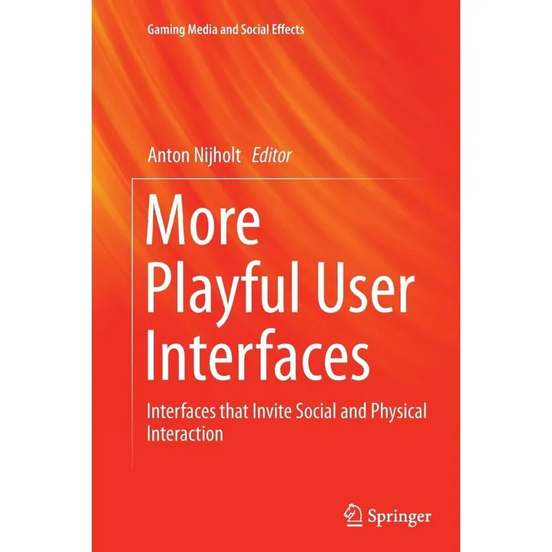 More Playful User Interfaces