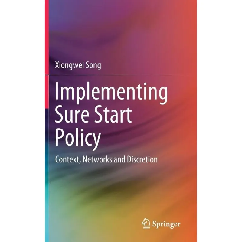 Implementing Sure Start Policy
