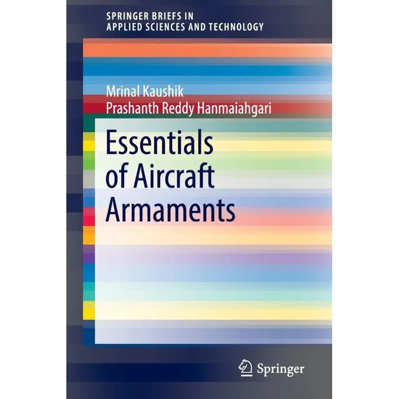 Essentials of Aircraft Armaments