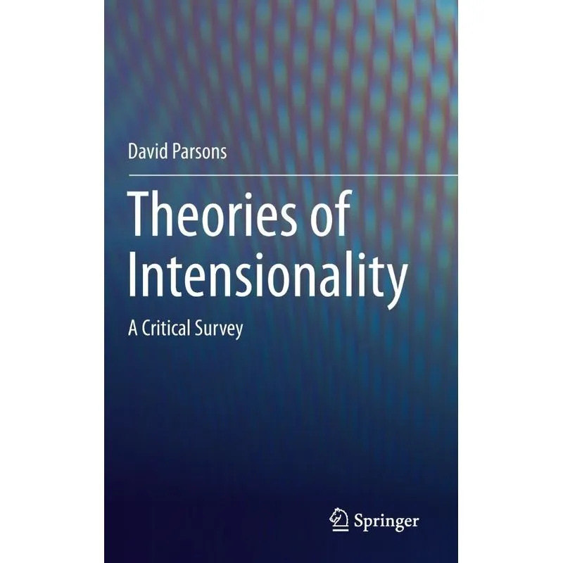 Theories of Intensionality
