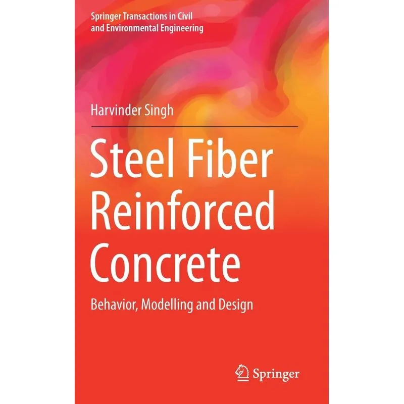 Steel Fiber Reinforced Concrete