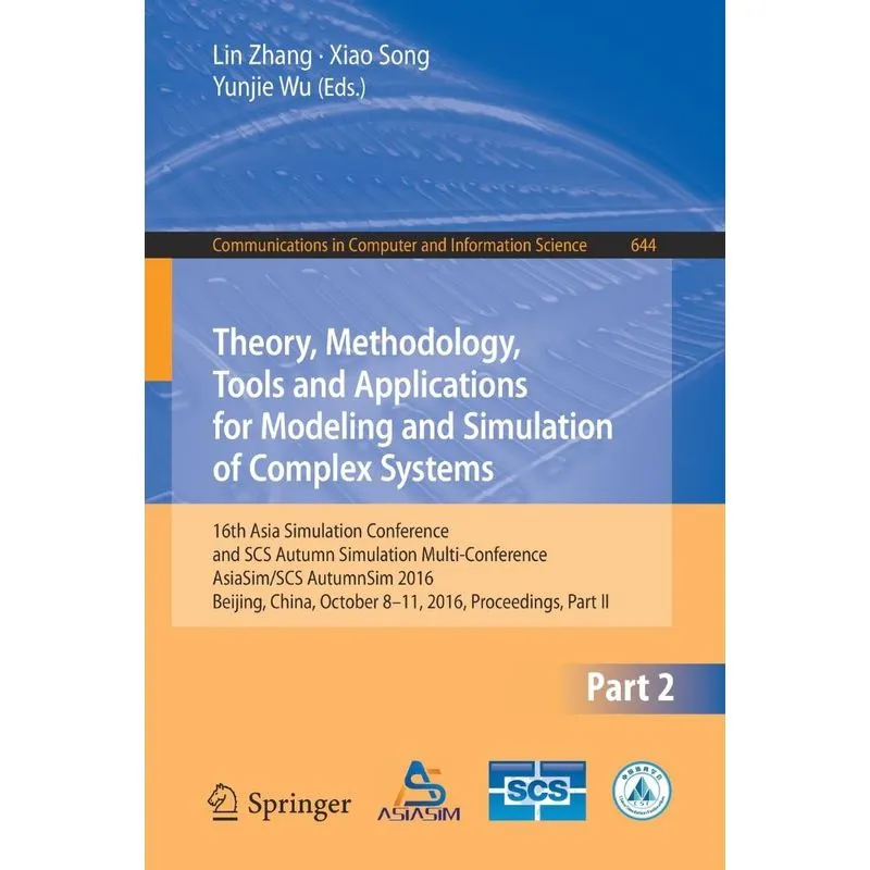 Theory, Methodology, Tools and Applications for Modeling an