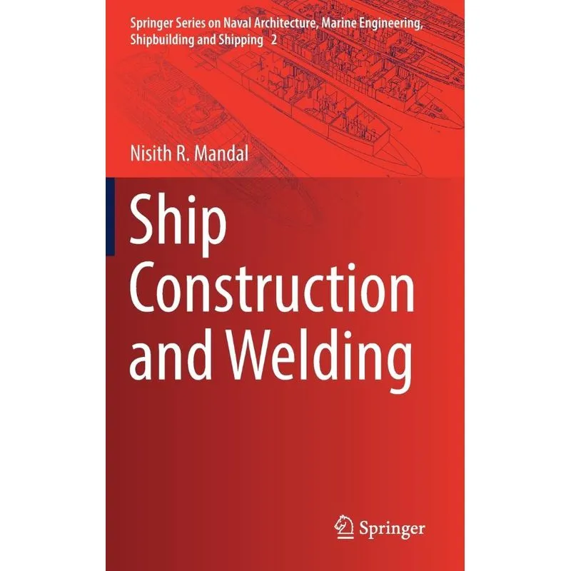 Ship Construction and Welding