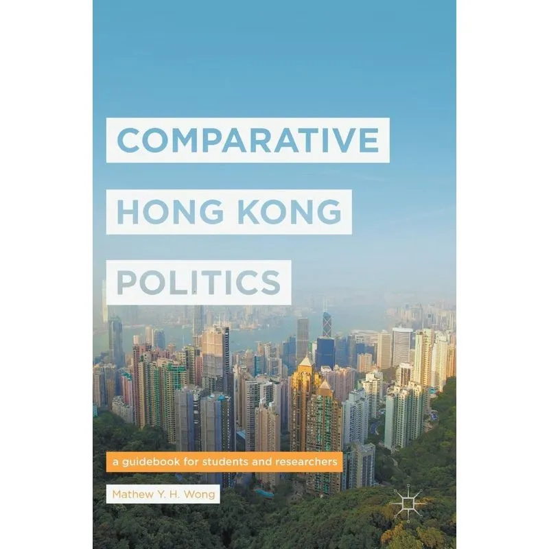 Comparative Hong Kong Politics