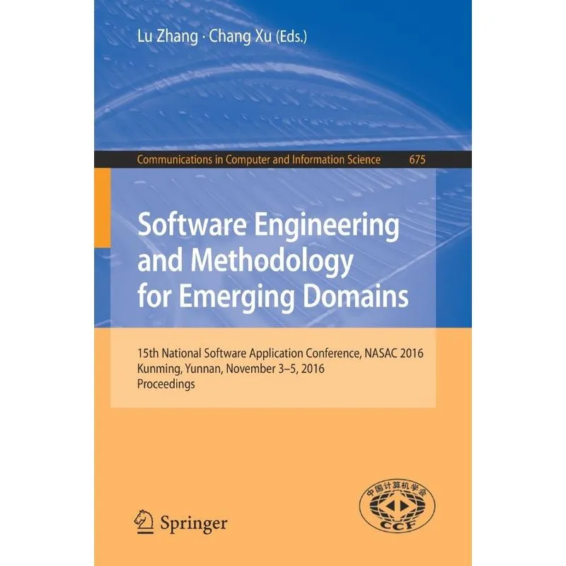 Software Engineering and Methodology for Emerging Domains