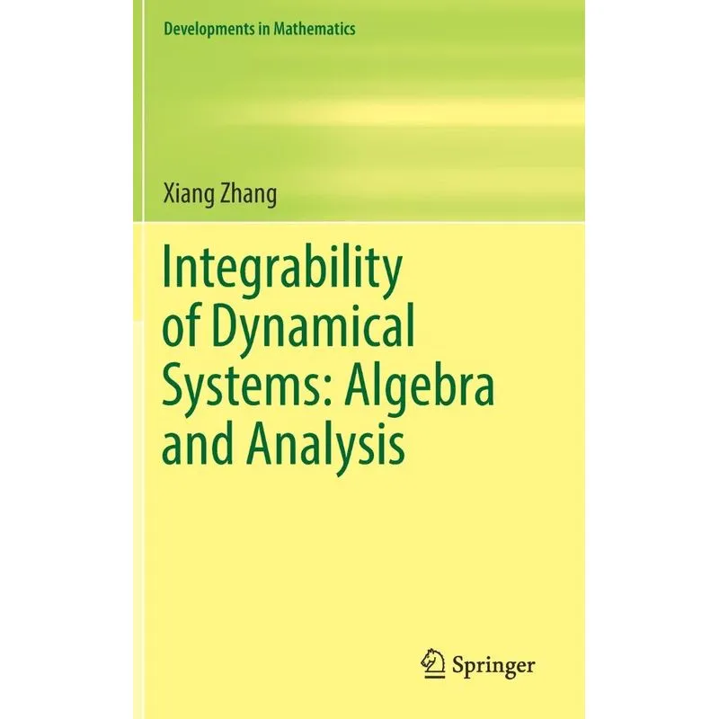 Integrability of Dynamical Systems