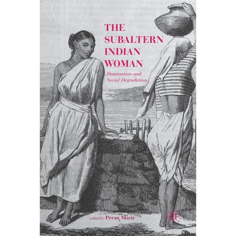The Subaltern Indian Woman