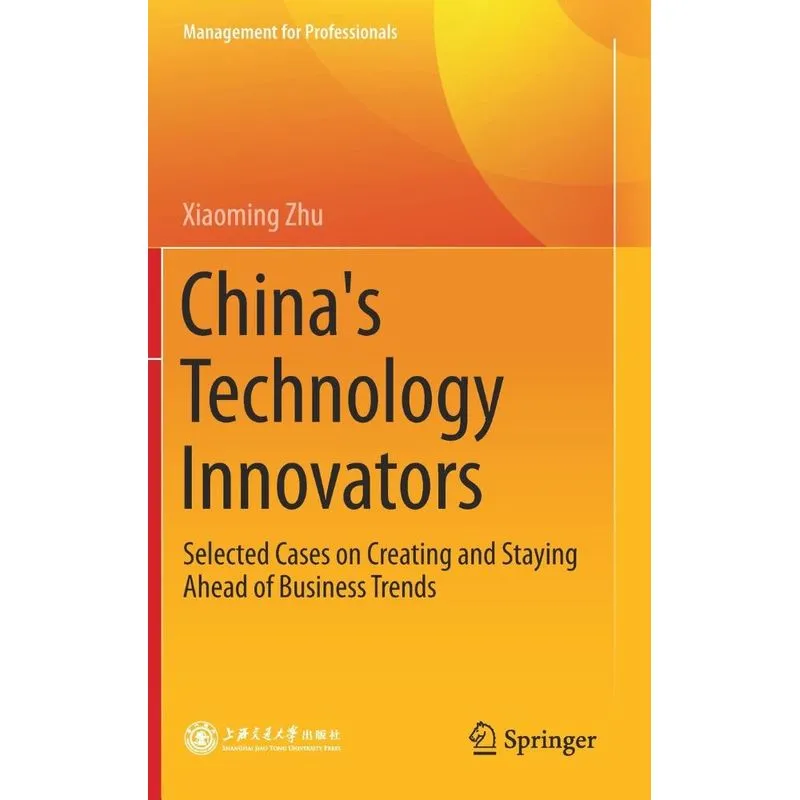 Chinas Technology Innovators