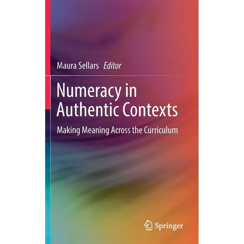 Numeracy in Authentic Contexts