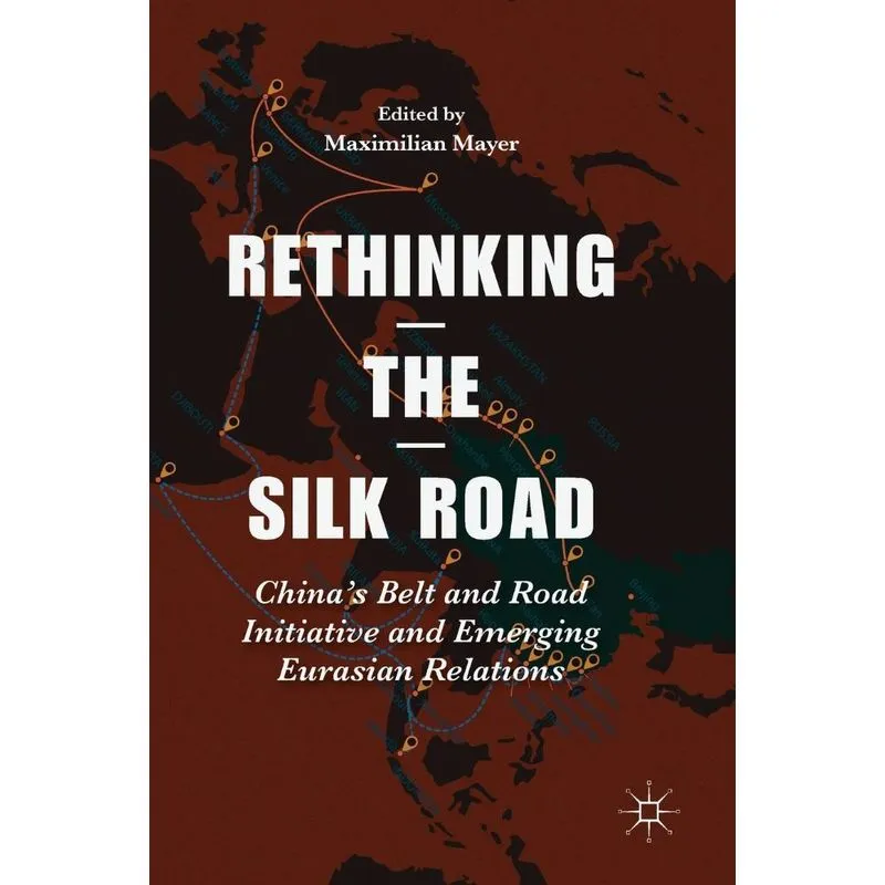 Rethinking the Silk Road