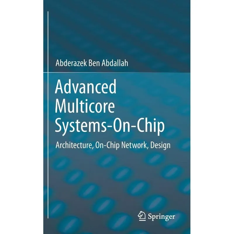 Advanced Multicore Systems-On-Chip
