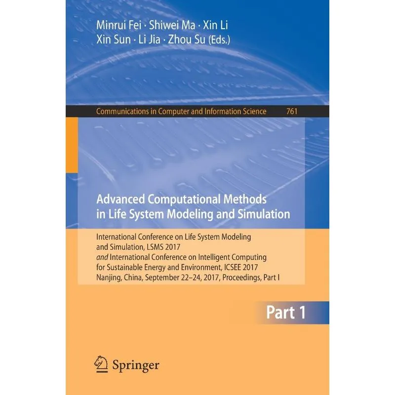 Advanced Computational Methods in Life System Modeling and