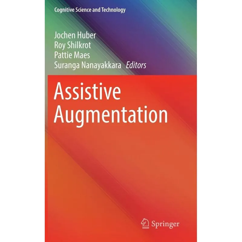 Assistive Augmentation