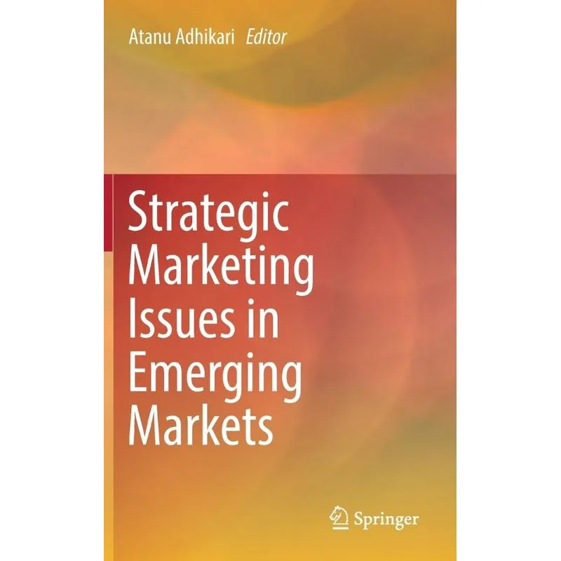 Strategic Marketing Issues in Emerging Markets