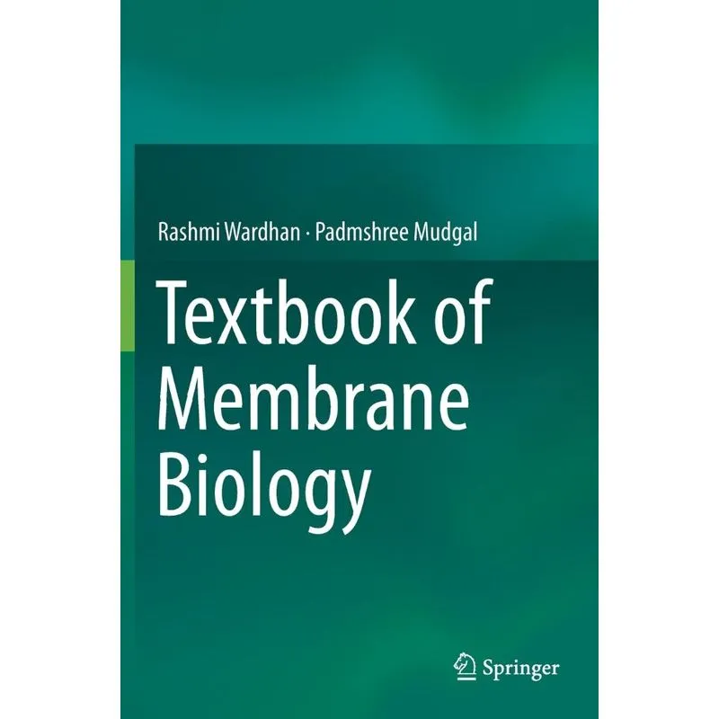 Textbook Of Membrane Biology