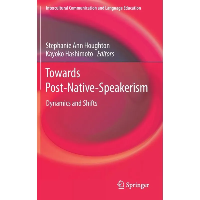 Towards Post-Native-Speakerism