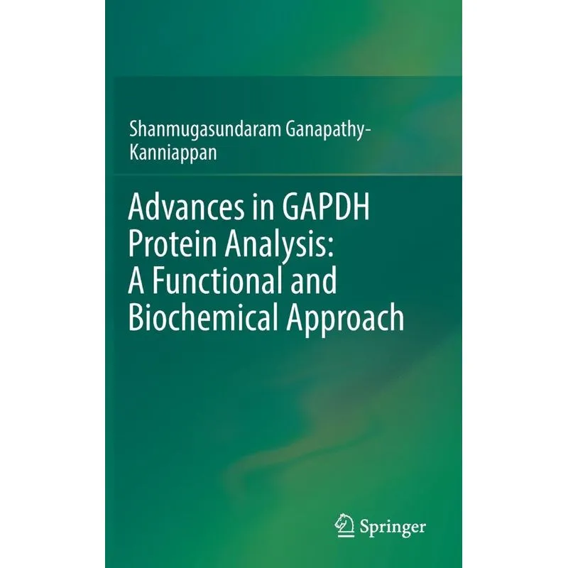 Advances in GAPDH Protein Analysis