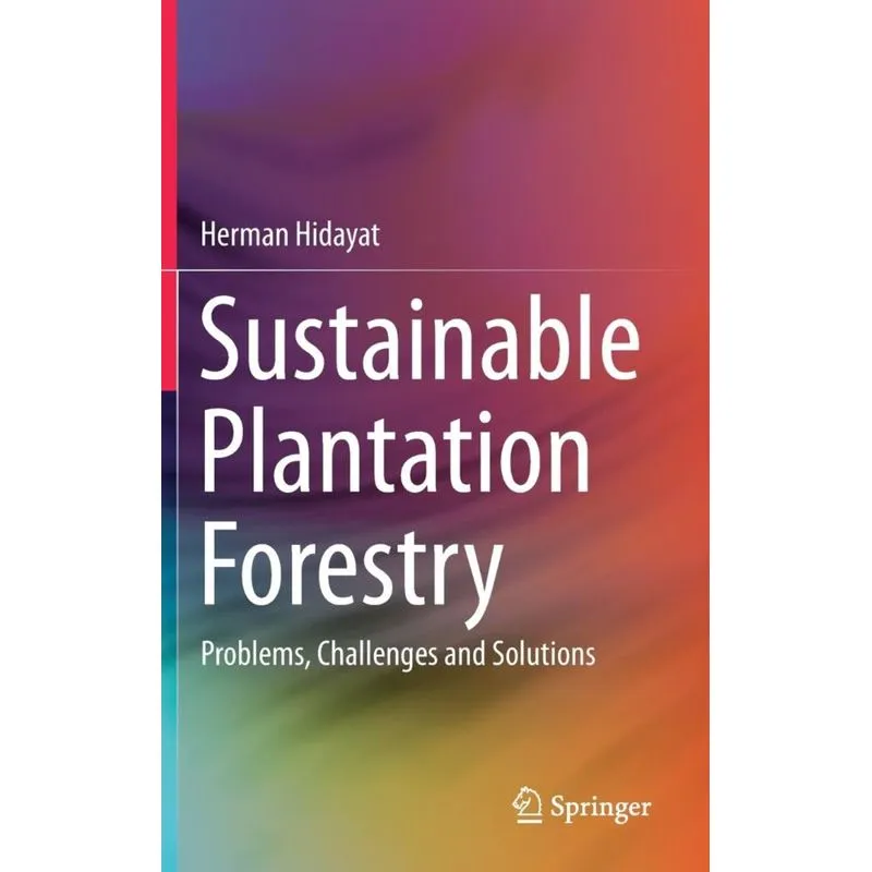 Sustainable Plantation Forestry