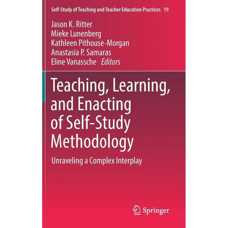 Teaching, Learning, and Enacting of Self-Study Methodology